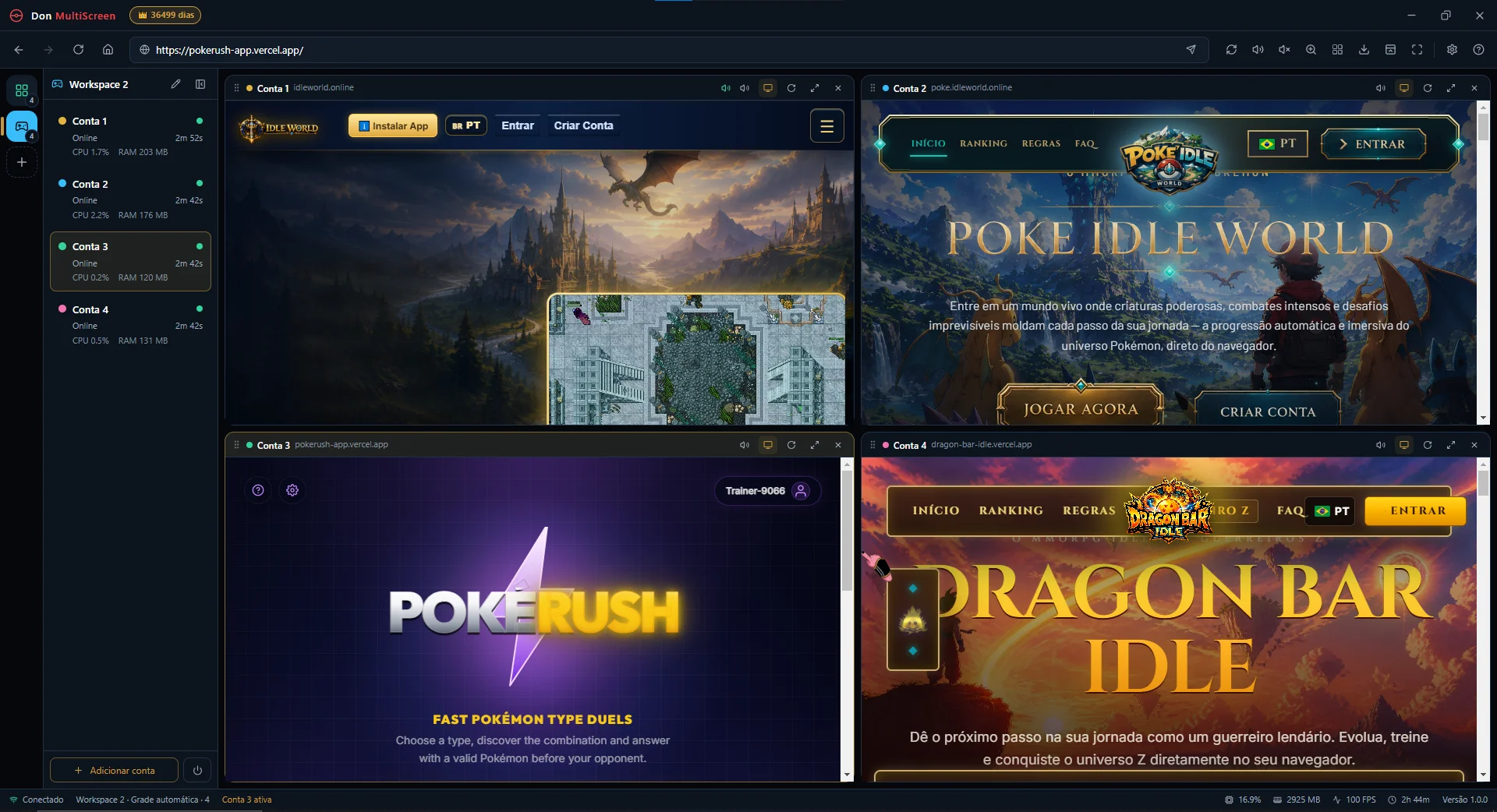 Don MultiScreen rodando 4 jogos diferentes ao mesmo tempo: Idle World, Poke Idle World, PokeRush e Dragon Bar Idle